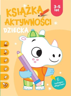 Książka aktywności dziecka 3-5 lat. Pomarańczowa - praca zbiorowa - książka