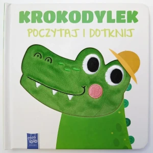 Krokodylek. Poczytaj i dotknij - Opracowanie zbiorowe - książka
