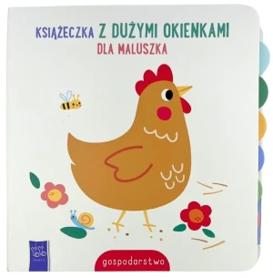 Gospodarstwo. Książeczka z dużymi okienkami dla maluszka - praca zbiorowa - książka