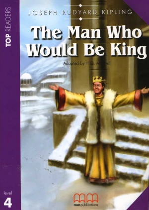Dla dzieci - The Man Who Would Be King SB + CD MM PUBLICATIONS - Joseph Rudyard Kipling - książka - miękka