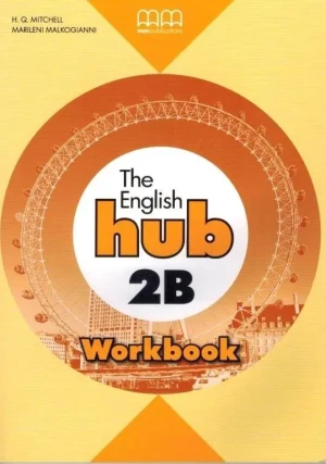 The English Hub 2B. Workbook - H.Q. Mitchell, Marileni Malkogianni - książka