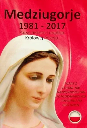 Medziugorje 1981 - 2017 - Opracowanie zbiorowe - książka