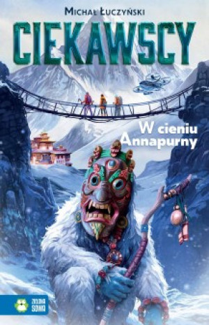 Zielona Sowa Ciekawscy. W cieniu Annapurny 