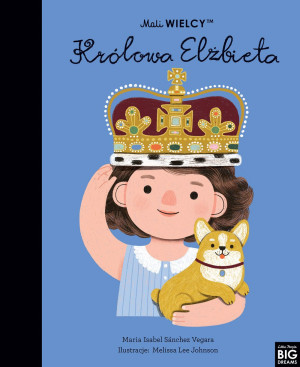 Smart Books MALI WIELCY - KRÓLOWA ELŻBIETA 