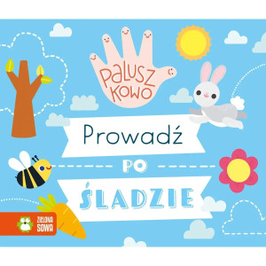 Zielona Sowa Paluszkowo. Prowadź po śladzie 