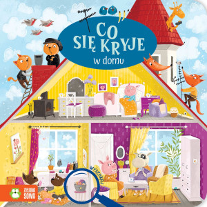 Zielona Sowa Co się kryje w domu 
