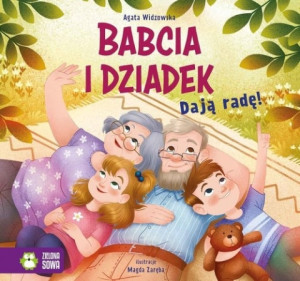 Zielona Sowa Babcia i Dziadek dają radę! 