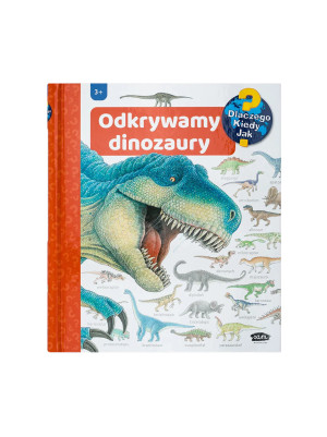 Wydawnictwo Sam Odkrywamy dinozaury 