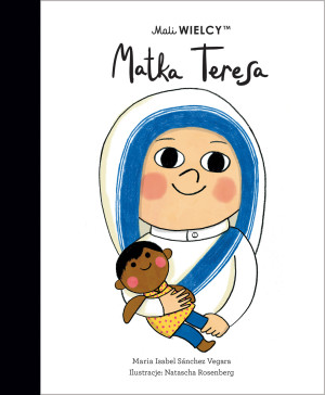 Smart Books Mali WIELCY. Matka Teresa 
