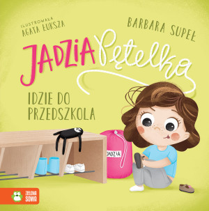 Zielona Sowa Jadzia Pętelka idzie do przedszkola 