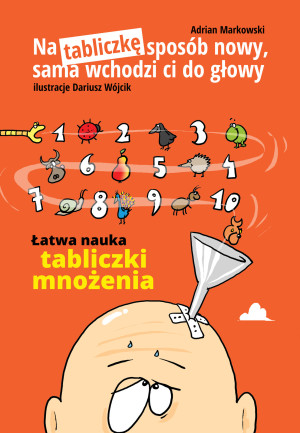 Prószyński I S-ka Na tabliczkę sposób nowy, sama wchodzi ci do głowy 