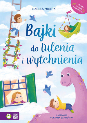 Zielona Sowa Bajki do tulenia i wytchnienia 