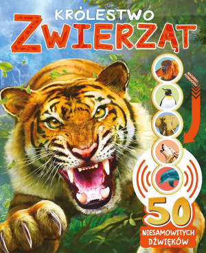 Zielona Sowa 50 niesamowitych dźwięków, królestwo zwierząt 