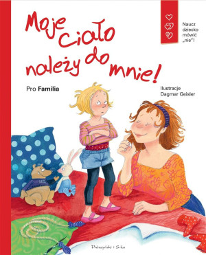 Prószyński I S-ka MOJE CIAŁO NALEŻY DO MNIE 