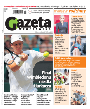 Gazeta Wrocławska 30-31.07.2016