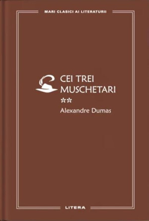 Cei trei muschetari II (Vol. 66) - Hardcover - Alexandre Dumas - Litera