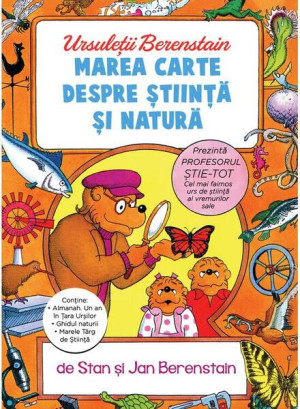 Ursuleții Berenstain. Marea Carte Despre știință și Natură - Hardcover - Stan Berenstain, Jan Berenstain - Vlad și Cartea Cu Genius