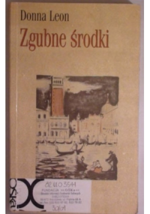 Zgubne środki - Donna Leon - książka  wyd. 2003