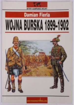 Wojna Burska 1899 - 1902 - Damian Fierla - książka  wyd. 2002
