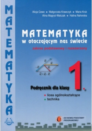Matematyka w otaczającym nas świecie 1 Podręcznik Zakres podstawowy i rozszerzony - książka  wyd. 2015