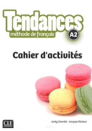 Tendances A2 Ćwiczenia - Jacques Pecheur, Jacky Girardet - książka  wyd. 2016