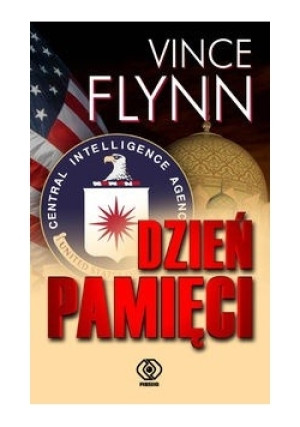 Dzień Pamięci - Vince Flynn - książka  wyd. 2006