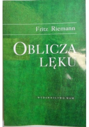 Oblicza lęku - Fritz Riemann - książka  wyd. 2005