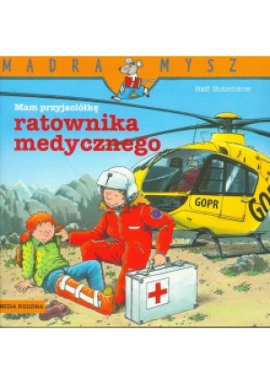 Mam przyjaciółkę ratownika medycznego - Ralf Butschkow - książka  wyd. 2011
