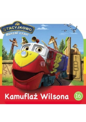 Stacyjkowo. Ruszać czas! Tom 16. Kamuflaż Wilsona - zbiorowe Opracowanie - książka  wyd. 2017