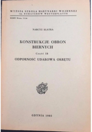 Konstrukcje obron biernych część IB - Narcyz Klatka - książka  wyd. 1985