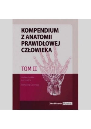 Kompendium z anatomii prawidłowej człowieka Tom 2 - Praca Zbiorowa - książka  wyd. 2013