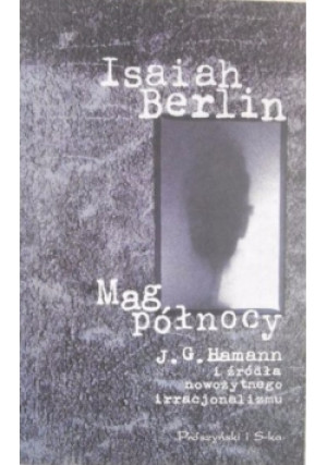 Mag północy - Isaiah Berlin - książka  wyd. 2000