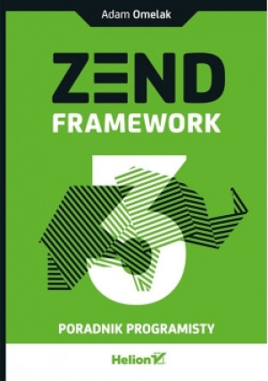 Zend Framework 3 Poradnik programisty - Brak - książka  wyd. 2017