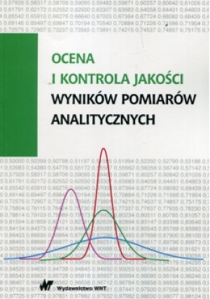 Ocena i kontrola jakości wyników pomiarów analitycznych - książka  wyd. 2017
