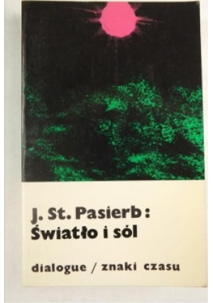 Światło i sól - J. St. Pasierb - książka  wyd. 1983