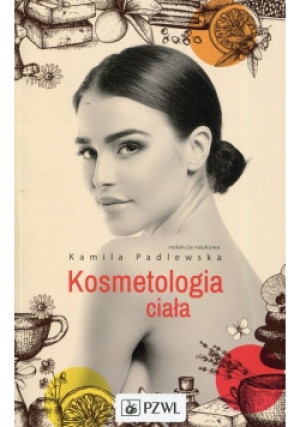 Kosmetologia ciała - książka  wyd. 2017