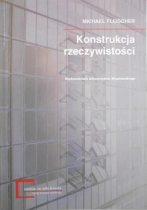 Konstrukcja rzeczywistości - Michael Fleischer - książka  wyd. 2002