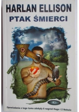 Ptak śmierci - Harlan Ellison - książka  wyd. 2002