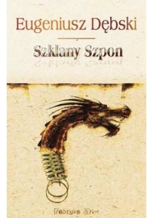 Szklany Szpon - Eugeniusz Dębski - książka fantasy wyd. 2004