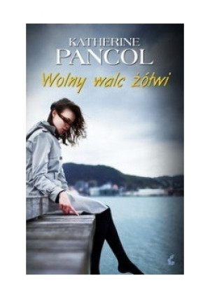 Wolny walc żółwi - Katherine Pancol - książka  wyd. 2010