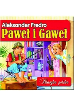 Paweł i Gaweł Klasyka polska - Aleksander Fredro - książka  wyd. 2016