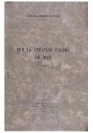 Sur La Creation Propre De Dieu,1936 R - Kozłowski Czesław - książka wyd. 1936