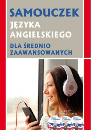 Samouczek języka angielskiego dla średnio zaawansowanych + 3 CD AUDIO gratis - Dorota Olga Olszewska - książka  wyd. 2016