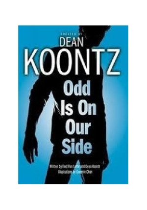 Odd is on our side - Dean Koontz - książka  wyd. 2010