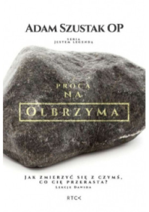 Z procą na olbrzyma - Adam Szustak - książka  wyd. 2021