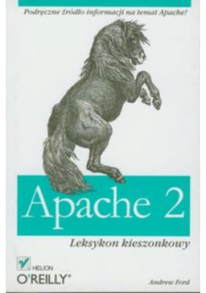 Apache 2 - Andrew Ford - książka  wyd. 2010
