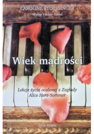 Wiek mądrości - Caroline Stoessinger - książka  wyd. 2014