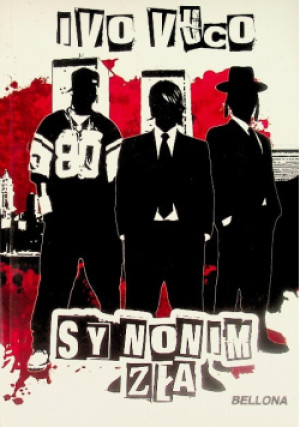 Synonim zła - Ivo Vuco - książka  wyd. 2012
