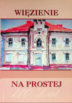 Więzienie Na Prostej - Bogusław Woźnica - książka  wyd. 2008