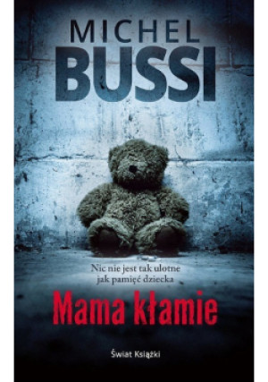 Mama kłamie - Michel Bussi - książka  wyd. 2017